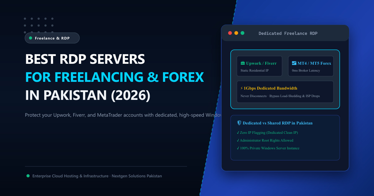 How to Choose the Best RDP for Freelancing & Forex Trading in Pakistan (2026 Guide)