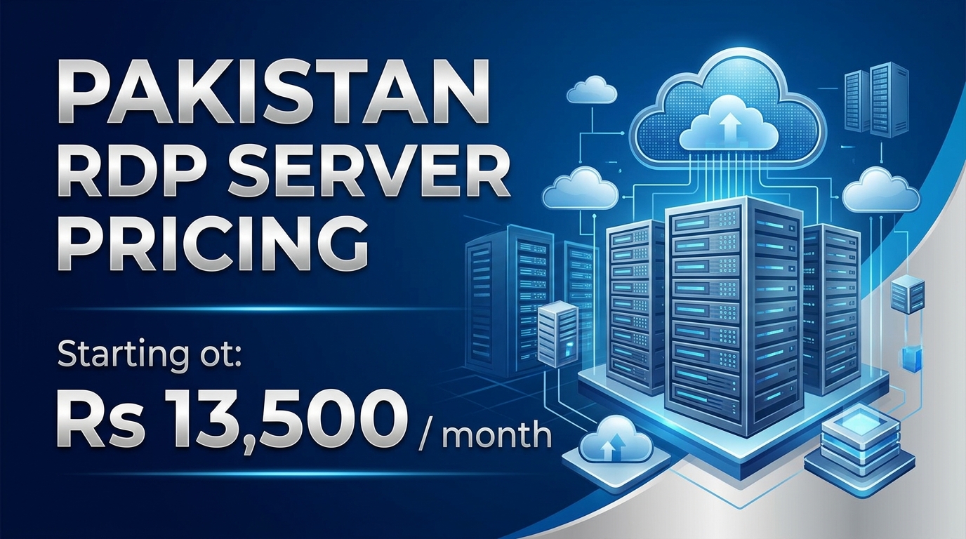 RDP Price in Pakistan: 2026 Buying Guide for Cheap & Premium Remote Desktops
